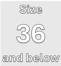 Size 36 and below